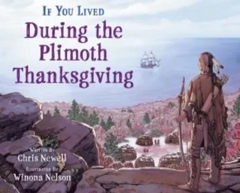Book cover of Newell's "If You Lived During the Plimoth Thanksgiving"
